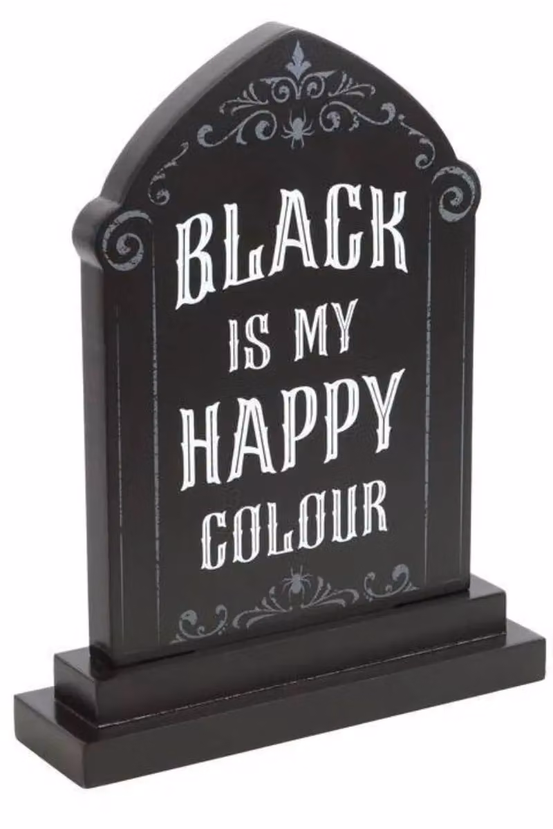 KDMD Black is My Happy Colour Gothic Halloween Tabletop Standing Sign in Black – 2