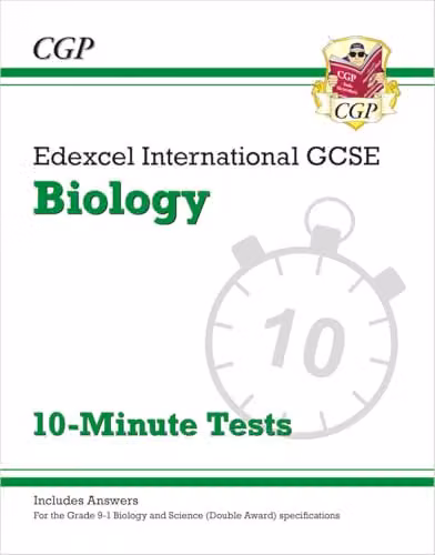 CGP Edexcel International GCSE Biology 10-Minute Tests with Answers for 2027 and 2028 Exams