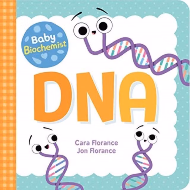 Cara Florance Baby Biochemist: DNA Multicolour Board Book