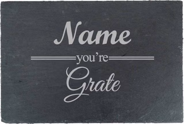 Uniqueful Personalised Rectangular Black Slate Cheeseboard with Name You Are Grate Design – 1