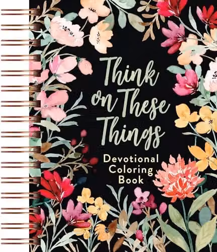 Think on These Things: Devotional Colouring Book by Authentic Media, Multicolour