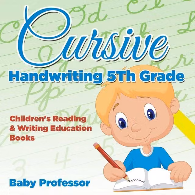 Baby Professor Cursive Handwriting 5th Grade Children's Reading and Writing Book in Multicolour