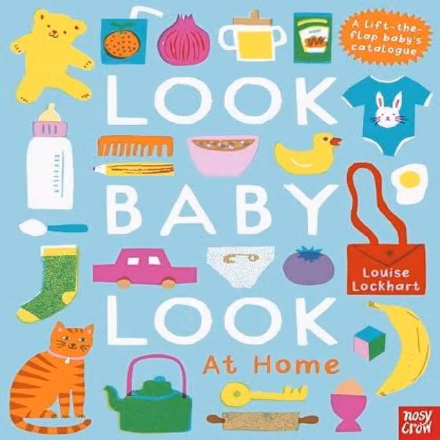 Look, Baby, Look At Home Board Book by Louise Lockhart, Multicolour
