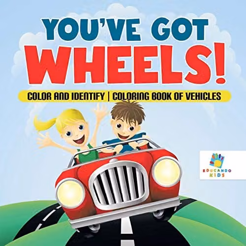 Educando Kids You've Got Wheels! Colour and Identify Vehicles Colouring Book for Children, Multicolour