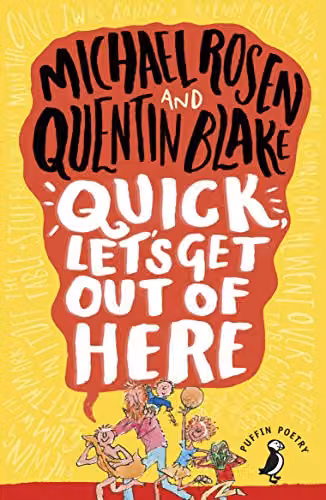 Quick, Let's Get Out of Here: A Funny Poetry Book for Children by Puffin Poetry