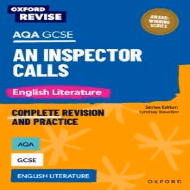 Oxford Revise AQA GCSE English Literature An Inspector Calls by Annie Fox