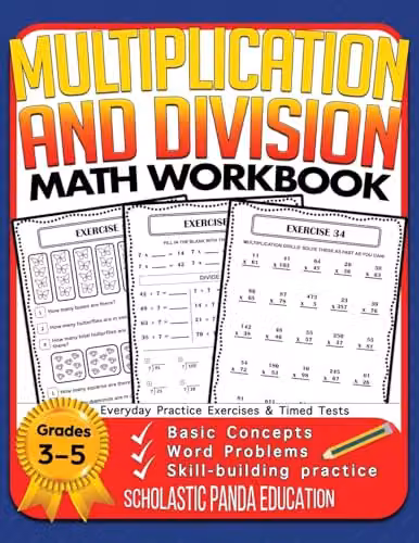 Scholastic Panda Education Multiplication and Division Math Workbook for 3rd 4th and 5th Grades with Word Problems and Timed Tests, Multicolour