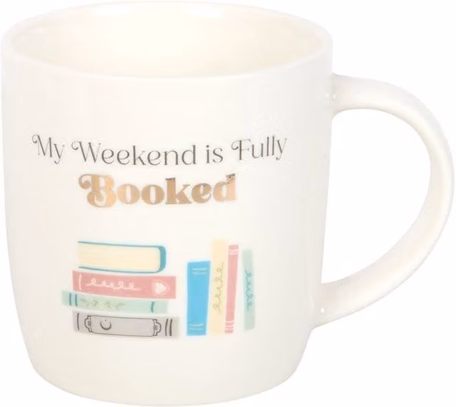 Something Different My Weekend Is Fully Booked Multicolour Ceramic Mug