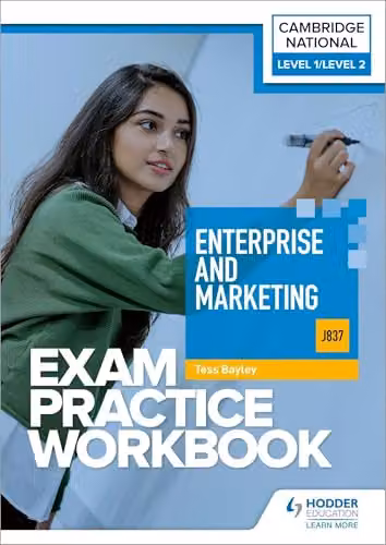 Hodder Education Level 1/Level 2 Cambridge National in Enterprise and Marketing (J837) Exam Practice Workbook, Blue