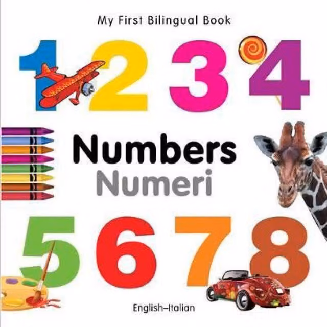 Milet Publishing My First Bilingual Book Numbers English-Italian Multicolour Board Book