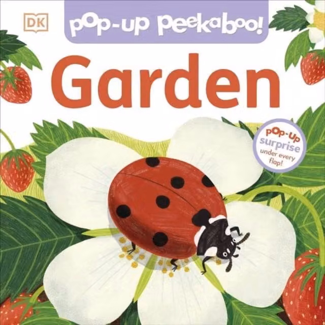 DK Pop-Up Peekaboo Garden Multicolour Board Book