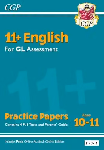 CGP 11+ GL English Practice Papers for Ages 10-11 Pack 1 with Parents Guide and Online Edition for 2026 Tests – 1