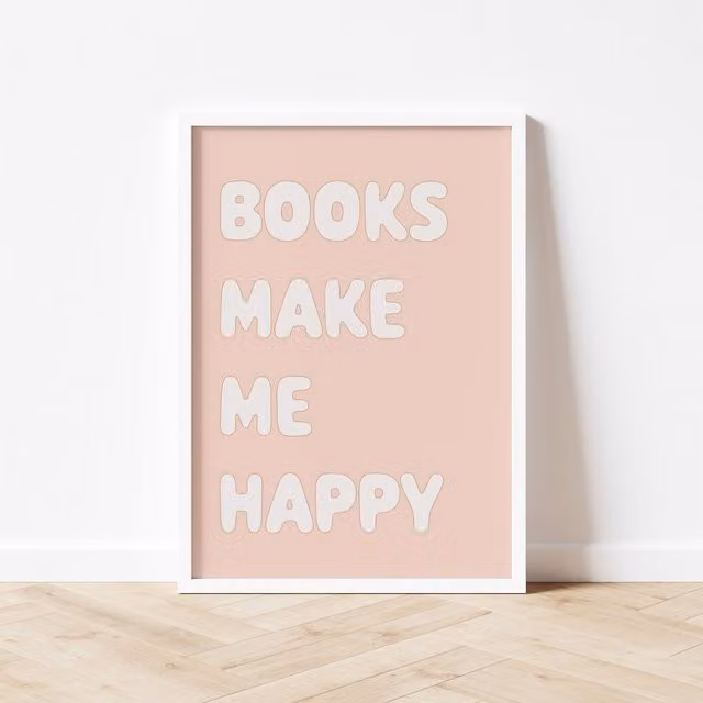 Autumns Corner Books Make Me Happy Typography Wall Print, Pink, A3