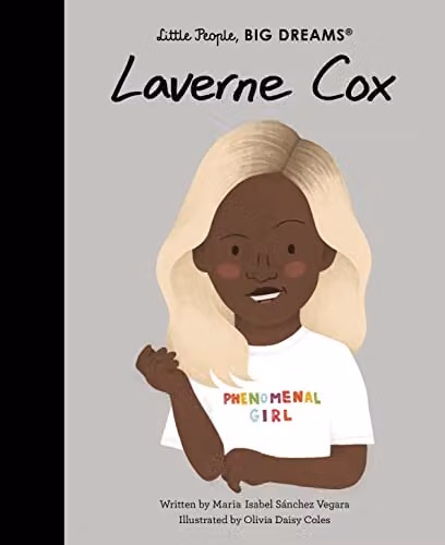 Little People, BIG DREAMS Laverne Cox (86) Multicolour Paper Book