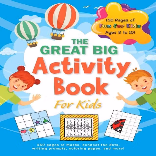 Ashley Lee The Great Big Activity Book For Kids Ages 8-10 Multicolour 150 Pages