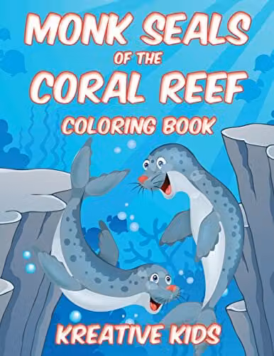 Monk Seals of the Coral Reef Colouring Book by Traudl Whlke, Multicolour Paper Edition