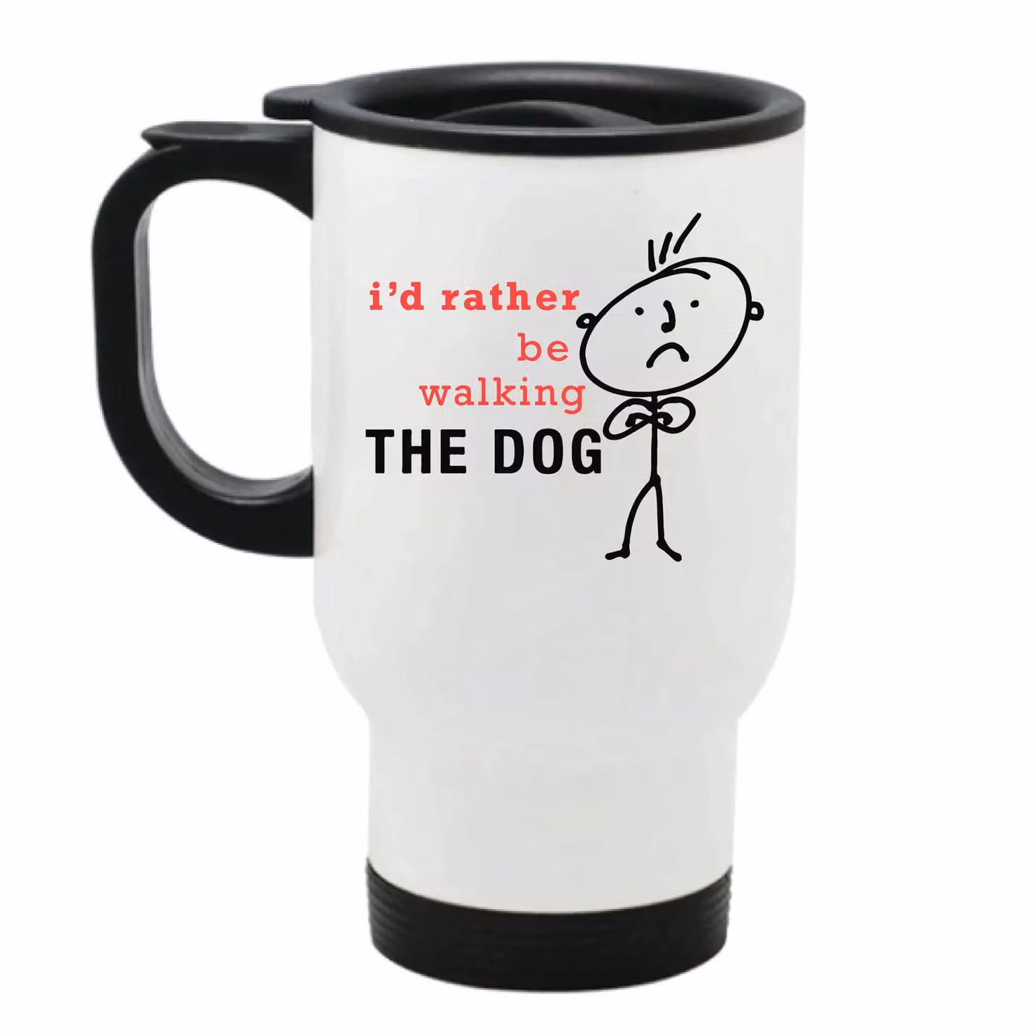 60 Second Makeover I'd Rather Be Walking The Dog Stainless Steel Metal Travel Mug in White – 2