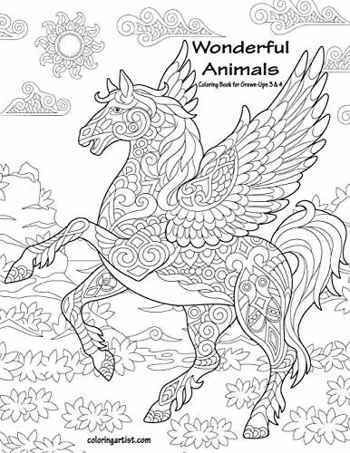 Wonderful Animals Coloring Book for Grown-Ups 3 & 4 by Independently Published