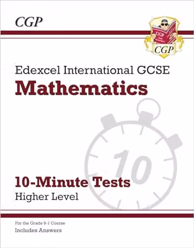CGP Edexcel International GCSE Maths 10-Minute Tests - Higher (includes Answers) for 2027 and 2028 exams