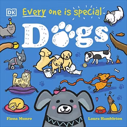 Every One Is Special: Dogs Multicolour Paper Book