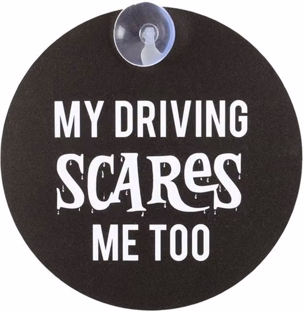 KDMK My Driving Scares Me Too Fun Adhesive Window Sign, Black, Round