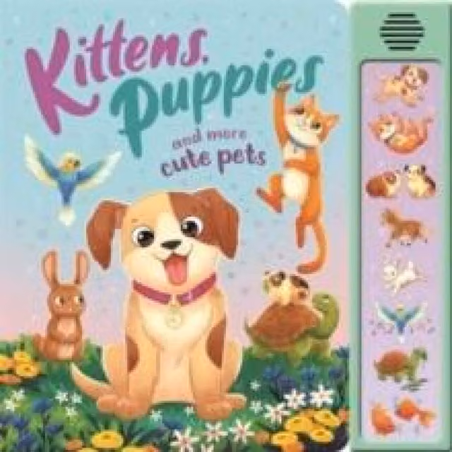 Igloo Books Ltd Kittens, Puppies & More Cute Pets Multicolour Board Book