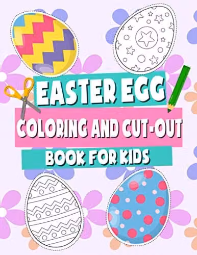 Easter Egg Coloring and Cut-out Book for Kids: Multicolour Scissor Skills Workbook for Toddlers and Preschoolers, W: 21.59 cm, H: 27.94 cm, D: 0.30 cm