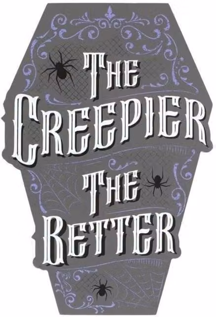 KDMD The Creepier the Better Coffin Shaped Wall Plaque in Grey – 4