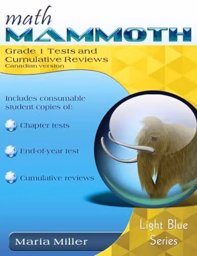 Math Mammoth Grade 1 Tests and Cumulative Reviews Canadian Version