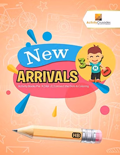 Activity Crusades Pre-K Activity Book Volume 2: Connect the Dots and Colouring, Multicolour
