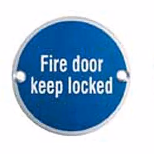 Fire Door Keep Locked Plaque in Satin Anodised Aluminium, Diameter: 7.6 cm, Silver and Blue