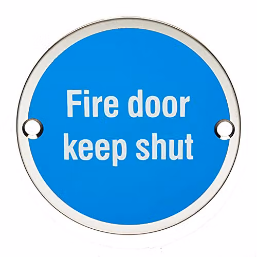 Loops Polished Stainless Steel Fire Door Keep Shut Sign, Diameter: 7.6 cm, Fixing Centres: 6.4 cm