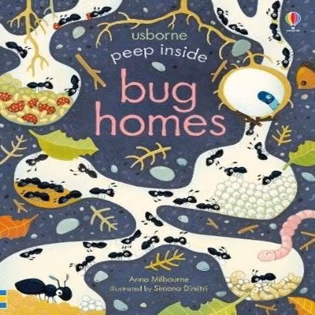 Anna Milbourne Peep Inside Bug Homes Multicolour Board Book