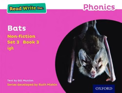 Read Write Inc. Phonics Bats Pink Set 3 Non-fiction 3 by Gill Munton, Oxford University Press, Paperback