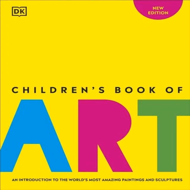 DK Children's Book of Art: An Introduction to the World's Most Famous Artworks, Multicolour Paper Book