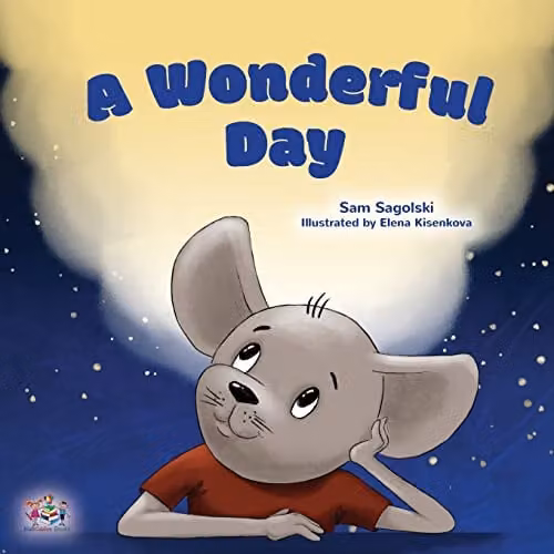 A Wonderful Day: Children's Gratitude Book by Kidkiddos Books Ltd. in Multicolour
