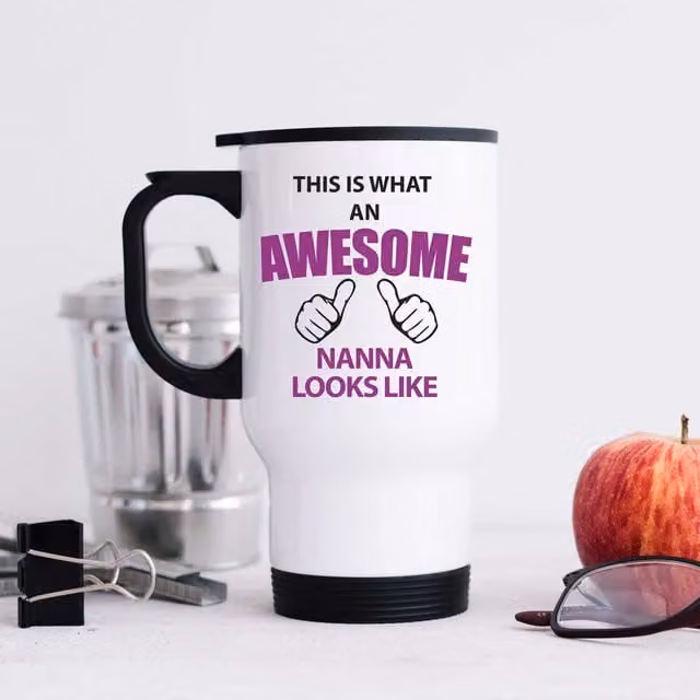 60 Second Makeover Women's This Is What An Awesome Nanna Looks Like Metal Travel Mug in White