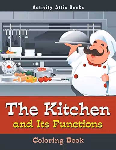 Activity Attic Books The Kitchen and Its Functions Colouring Book for Children, Multicolour