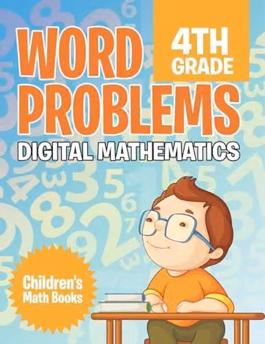 Baby Professor Word Problems 4th Grade Digital Mathematics Children's Math Book, Multicolour