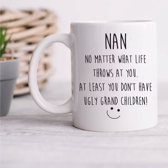 60 Second Makeover Funny Nan Ceramic Mug in White, 11oz