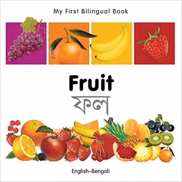 Milet Publishing My First Bilingual Book Fruit English-Bengali Multicolour Cardboard Board Book