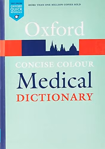Oxford Quick Reference Concise Colour Medical Dictionary by Oxford University Press, Multicolour – 1