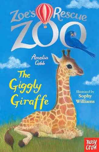 Zoe's Rescue Zoo: The Giggly Giraffe by Nosy Crow, Multicolour Paper Book