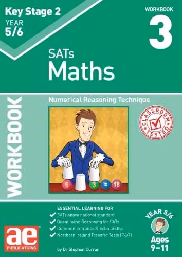 Accelerated Education Publications Ltd KS2 Maths Year 5/6 Workbook 3: Numerical Reasoning Technique Green