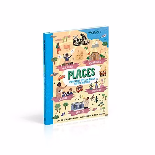 DK The Black Curriculum Places: Important Sites in Black British History Multicolour Paper Book – 2