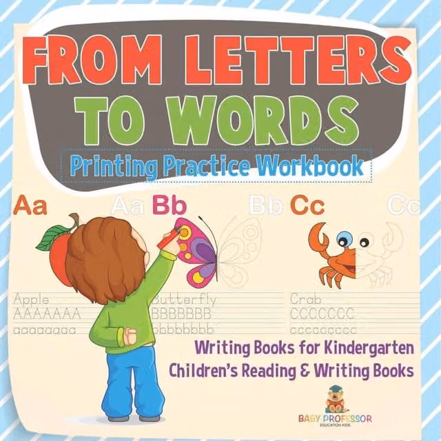 Baby Professor From Letters to Words Multicolour Printing Practice Penmanship Workbook for Children
