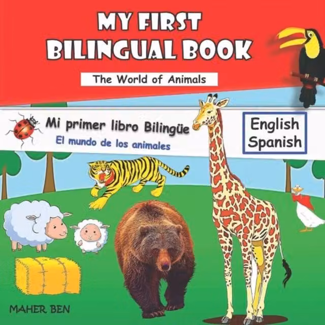 Maher Ben My First Bilingual Book Animals Multicolour English-Spanish Paper Book