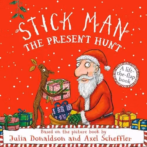 Stick Man The Present Hunt: A Lift-the-Flap Adventure by Scholastic, Multicolour Paper Book