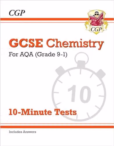 CGP AQA GCSE Chemistry: 10-Minute Tests with Answers for 2027 and 2028 Exams