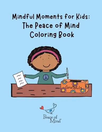 Peace of Mind Inc. Mindful Moments for Kids: The Peace of Mind Colouring Book, Blue